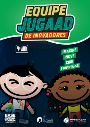 Equipe Jugaad de Inovadores - 4º Ano