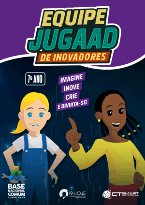 Equipe Jugaad de Inovadores - 7º Ano