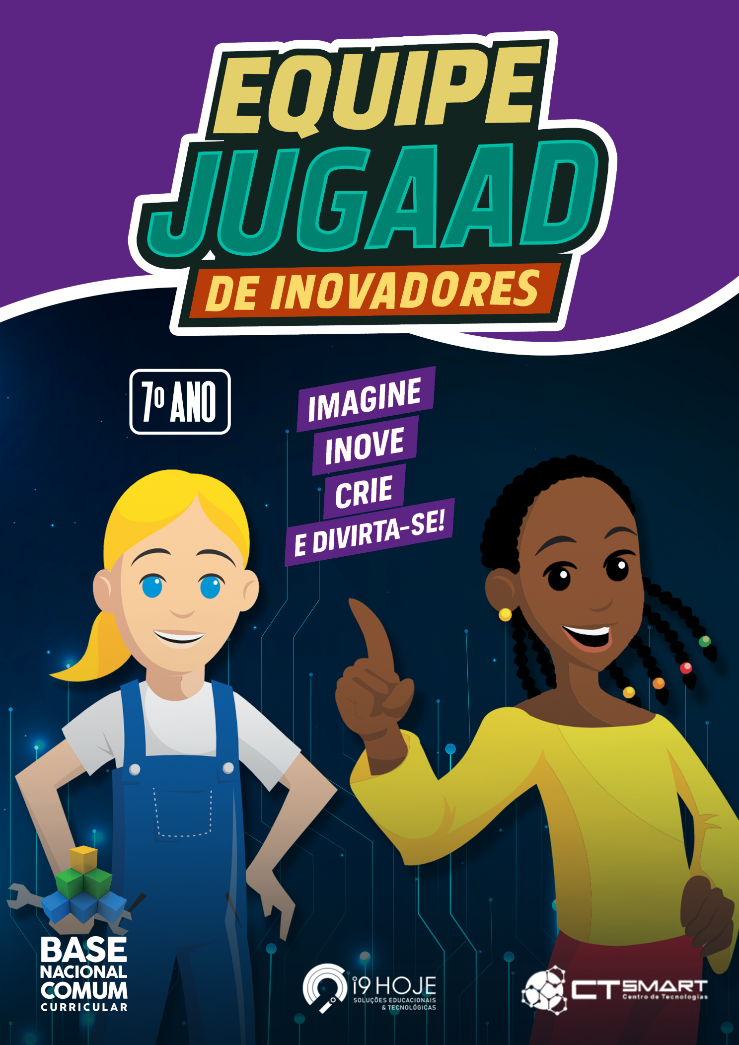 Equipe Jugaad de Inovadores - 7º Ano